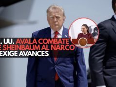 EE. UU. avala combate de Sheinbaum al narco y exige avances