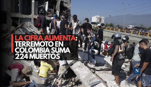 La cifra aumenta: Terremoto en Colombia suma 224 muertos