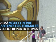 ¡Crisis! México pierde 19,550 empleos formales en julio, reporta el IMSS