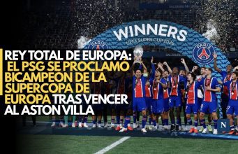 Rey total de Europa: El PSG se proclamó bicampeón de la Supercopa de Europa tras vencer al Aston Villa