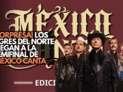 ¡Confirmado! Tigres del Norte serán padrinos de México Canta