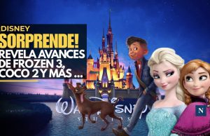 ¡Disney sorprende! Revela avances de Frozen 3, Coco 2 y más