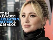 ¡Otra estrella en el cielo! Muere Hayden Panettiere a los 36 años