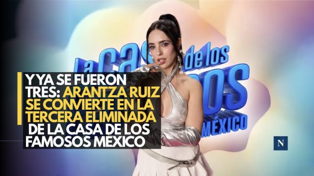 Y ya se fueron tres: Arantza Ruiz se convierte en la tercera eliminada de La Casa de los Famosos México