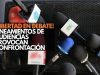 ¡Libertad en debate! Lineamientos de audiencias provocan confrontación