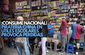 ¡Consume nacional! Piratería china en útiles escolares provoca pérdidas