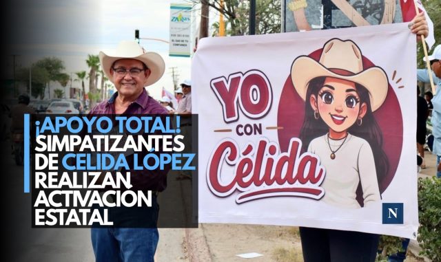 ¡Apoyo total! Simpatizantes de Celida López realizan activación estatal