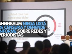Sheinbaum niega lista de censura y defiende informe sobre redes y periodistas