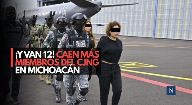 ¡Y van 12! Caen más miembros del CJNG en Michoacán
