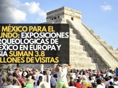 De México para el mundo: Exposiciones arqueológicas de México en Europa y Asia suman 3.8 millones de visitas