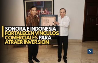 Sonora e Indonesia fortalecen vínculos comerciales