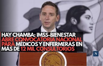 Hay chamba: IMSS-Bienestar abre convocatoria nacional para médicos y enfermeras en más de 12 mil consultorios