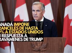 Canadá impone aranceles de hasta 50% a Estados Unidos en respuesta a gravámenes de Trump