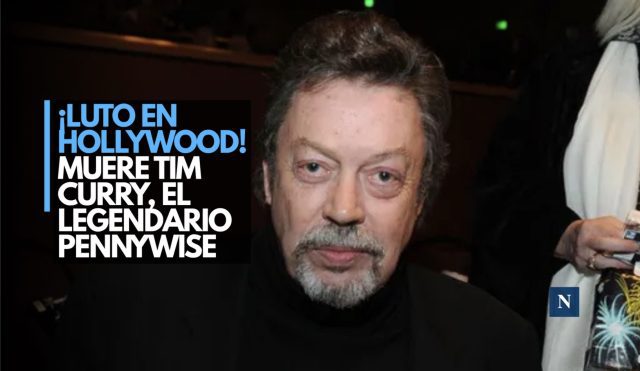 ¡Adiós a una leyenda! Muere Tim Curry a los 80 años