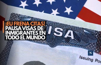 ¡Alerta migratoria! EU pausa citas de visas de inmigrante a nivel mundial