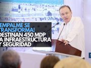 ¡Sonora sigue invirtiendo! Empalme recibe 450 mdp para transformar el municipio