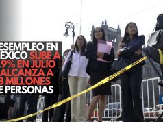 Desempleo en México sube a 2.9% en julio y alcanza a 1.8 millones de personas