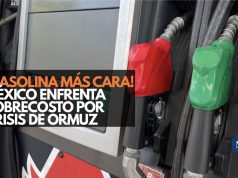 ¡Gasolina más cara! México enfrenta sobrecosto por crisis en Ormuz
