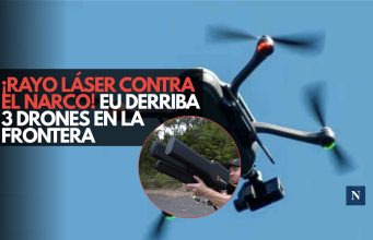 ¡Voló un dron con su rayo láser! EU derriba 3 drones de cárteles con láser