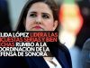 Celida López lidera las encuestas serias y bien hechas rumbo a la Coordinación de la Defensa de Sonora