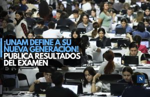 ¿Te quedaste? UNAM publica los resultados del examen