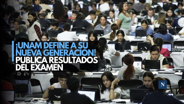 ¿Te quedaste? UNAM publica los resultados del examen