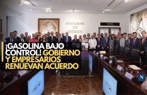 ¡Dame más gasolina! Gobierno y empresarios renuevan acuerdo