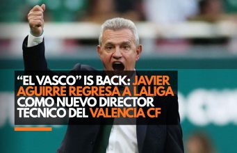 “El Vasco” is back: Javier Aguirre regresa a LaLiga como nuevo director técnico del Valencia CF