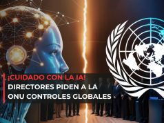 ¡Cuidado con la IA! Directores piden a la ONU controles globales