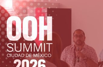 OOH Summit México 2026: El evento que reúne a los expertos en publicidad exterior