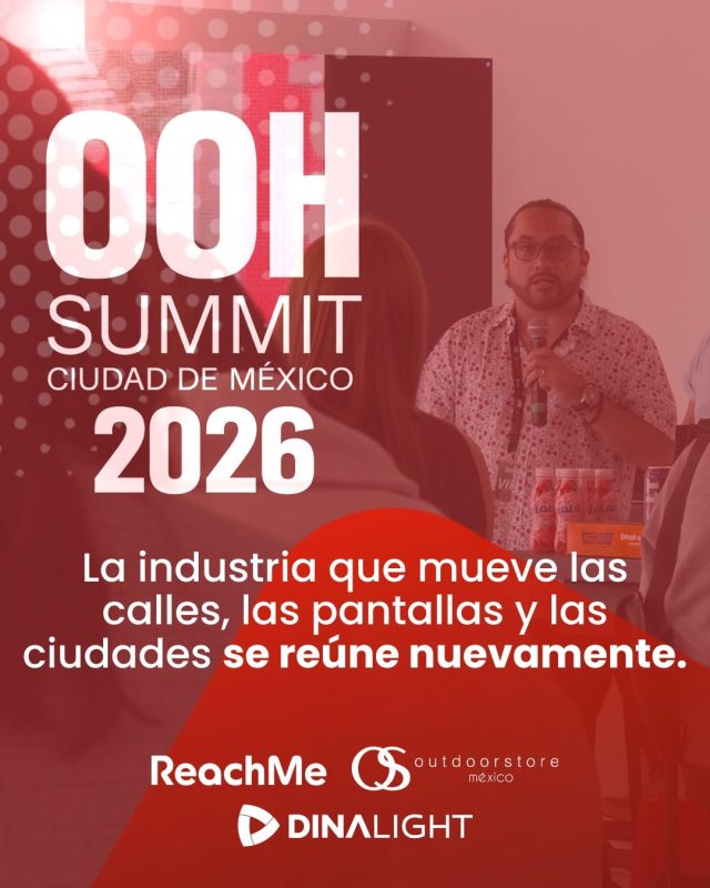 OOH Summit México 2026: El evento que reúne a los expertos en publicidad exterior