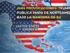 ¡Más provocaciones! Trump publica mapa de Norteamérica bajo la bandera de EU
