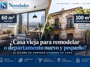 ¿Casa vieja para remodelar o departamento nuevo y pequeño? El dilema de comprar vivienda en CDMX