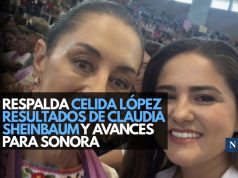 Respalda Celida López resultados de Claudia Sheinbaum y avances para Sonora
