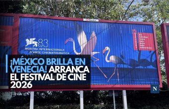 ¡México brilla en Venecia! Arranca el Festival de Cine 2026