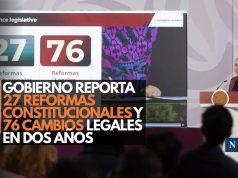 Gobierno de México reporta 27 reformas constitucionales y 76 cambios legales en dos años