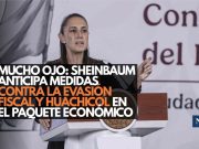 Mucho ojo: Sheinbaum anticipa medidas contra la evasión fiscal y huachicol en el Paquete Económico