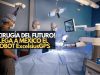 ¡México da un salto médico! Llega robot para cirugías de columna y cráneo