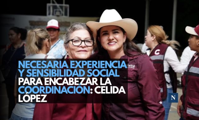 ¡Celida López va por la Coordinación! Destaca experiencia y sensibilidad social