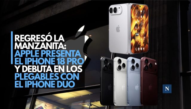Regresó la manzanita: Apple presenta el iPhone 18 Pro y debuta en los plegables con el iPhone Duo