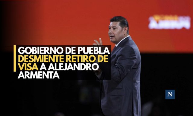 Gobierno de Puebla desmiente retiro de visa a Alejandro Armenta