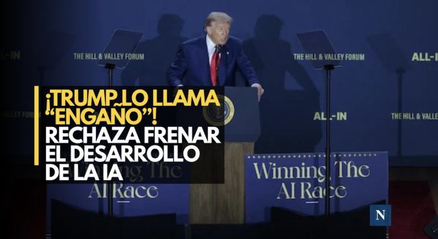 ¡Trump lo llama “engaño”! Rechaza frenar el desarrollo de la IA