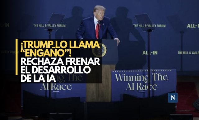 ¡Trump lo llama “engaño”! Rechaza frenar el desarrollo de la IA