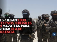 Despliegan mil 800 efectivos federales en Mazatlán para frenar ola de violencia