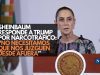 Sheinbaum responde a Trump por narcotráfico: “No necesitamos que nos juzguen desde afuera”
