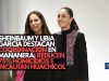 Sheinbaum y Libia García destacan coordinación en mañanera: reducen 75% homicidios e incautan huachicol
