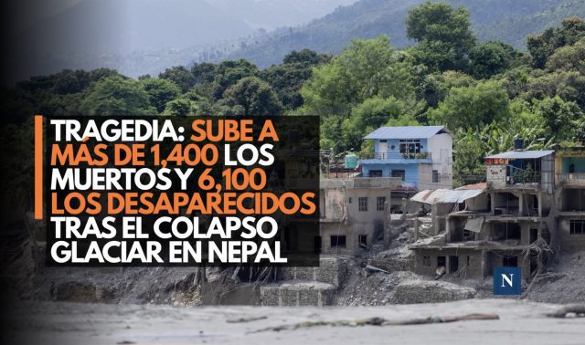 TRAGEDIA: Sube a más de 1,400 los muertos y 6,100 los desaparecidos tras el colapso glaciar en Nepal