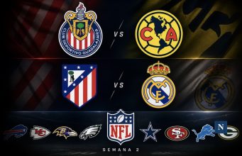 Fin de semana estelar: Clásico Nacional en México, derbi en Madrid y Semana 2 de NFL