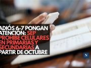Adiós 6-7 y pongan atención: SEP prohíbe celulares en primarias y secundarias a partir de octubre
