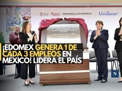 ¡Edomex genera 1 de cada 3 empleos en México! Lidera al país